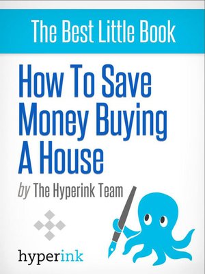 cover image of How to Save Money Buying a House